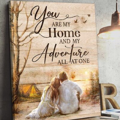 You Are My Home And My Adventure All At One Canvas Wall Art CA264