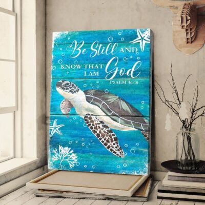 Be Still And Know That I Am God Canvas Wall Art CA232