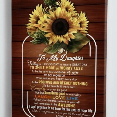 To My Daughter Smile More And Worry Less Canvas Wall Art CA270